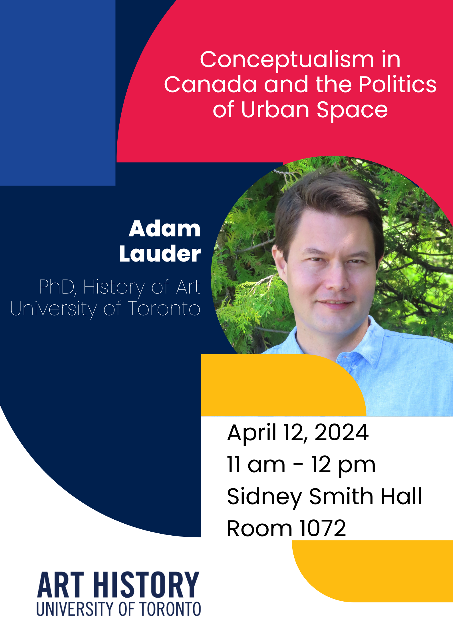 Conceptualism in Canada and the Politics of Urban Space wAdam Lauder |  Department of Art History