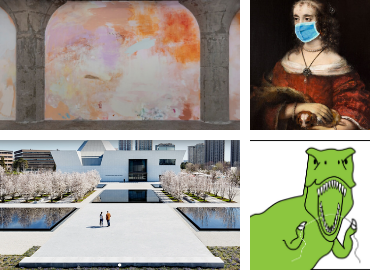 Top left: Hush Sky Murmur Hole (Megan Rooney, 2020); Top right: Face mask on Rembrandt&amp;#039;s Portrait of a Lady with a Lap Dog (c. 1665); Bottom left: Photograph of outside of Aga Khan Museum; Bottom right: Green cartoon T-rex flossing its teeth